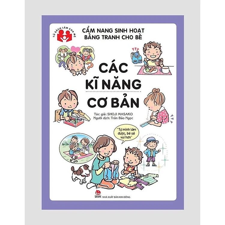 Cẩm Nang Sinh Hoạt Bằng Tranh Cho Bé – Các Kĩ Năng Cơ Bản