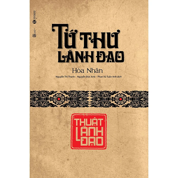 Tứ Thư Lãnh Đạo - Thuật Dụng Ngôn